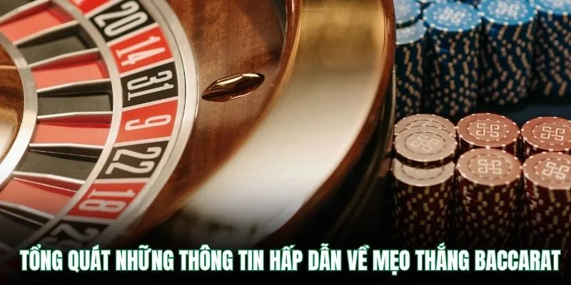 Mẹo Thắng Baccarat VB9 – Chiến Thuật Đặt Cược Tốt Nhất 2025 1 Tổng quát những thông tin hấp dẫn về mẹo thắng baccarat