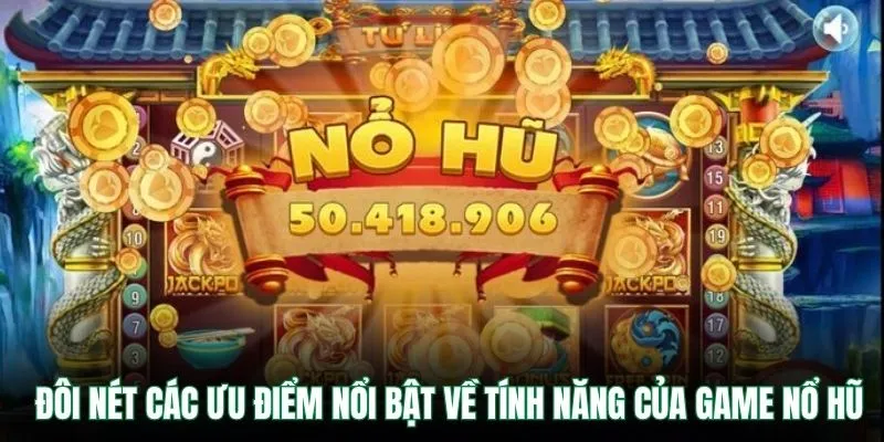 Nổ Hũ Aztec VB9 – Quay Hũ Săn Kho Báu Và Nhận Thưởng Khủng 2 Đôi nét các ưu điểm nổi bật về tính năng của game nổ hũ