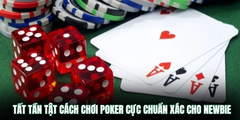Poker Online VB9 – Cách Chơi Bài Và Nhận Thưởng Cực Hấp Dẫn 2 Tất tần tật cách chơi poker cực chuẩn xác cho newbie
