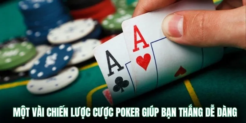 Poker Online VB9 – Cách Chơi Bài Và Nhận Thưởng Cực Hấp Dẫn 3 Một vài chiến lược cược poker giúp bạn thắng dễ dàng