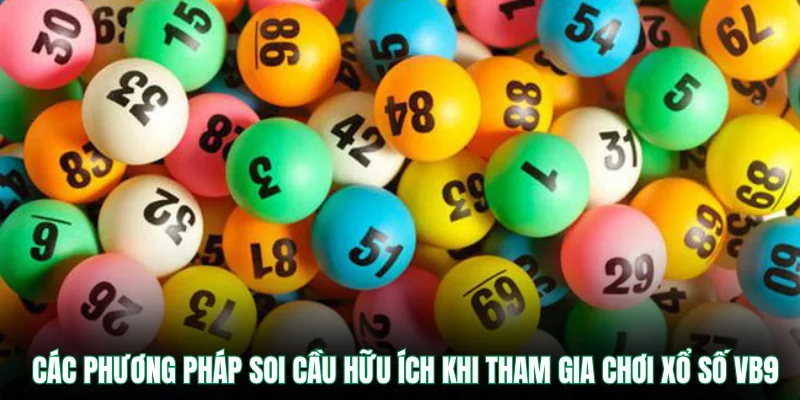 Các phương pháp soi cầu hữu ích khi tham gia chơi xổ số VB9